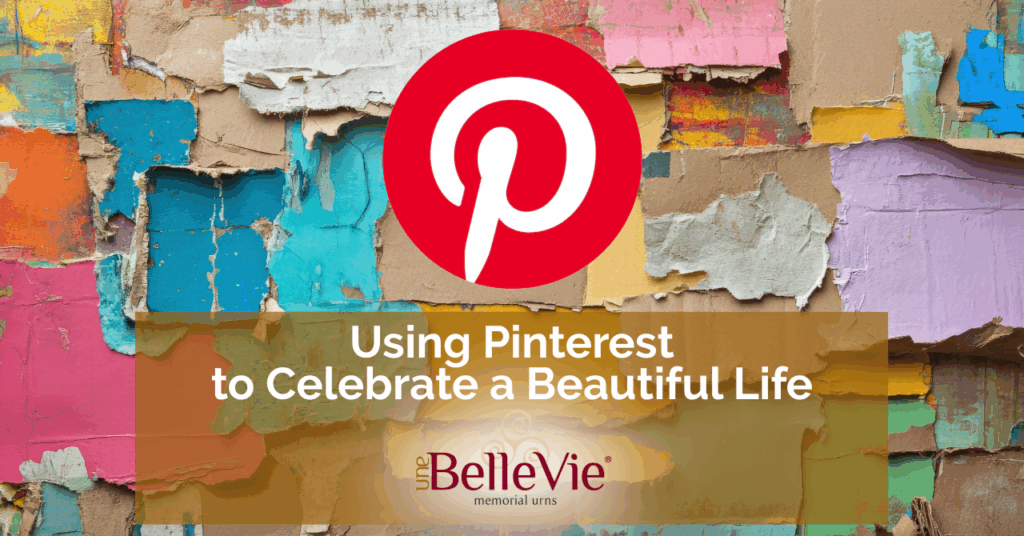 Decorative background with text "Using Pinterest to Celebrate a Beautiful Life" and pinterest logo
