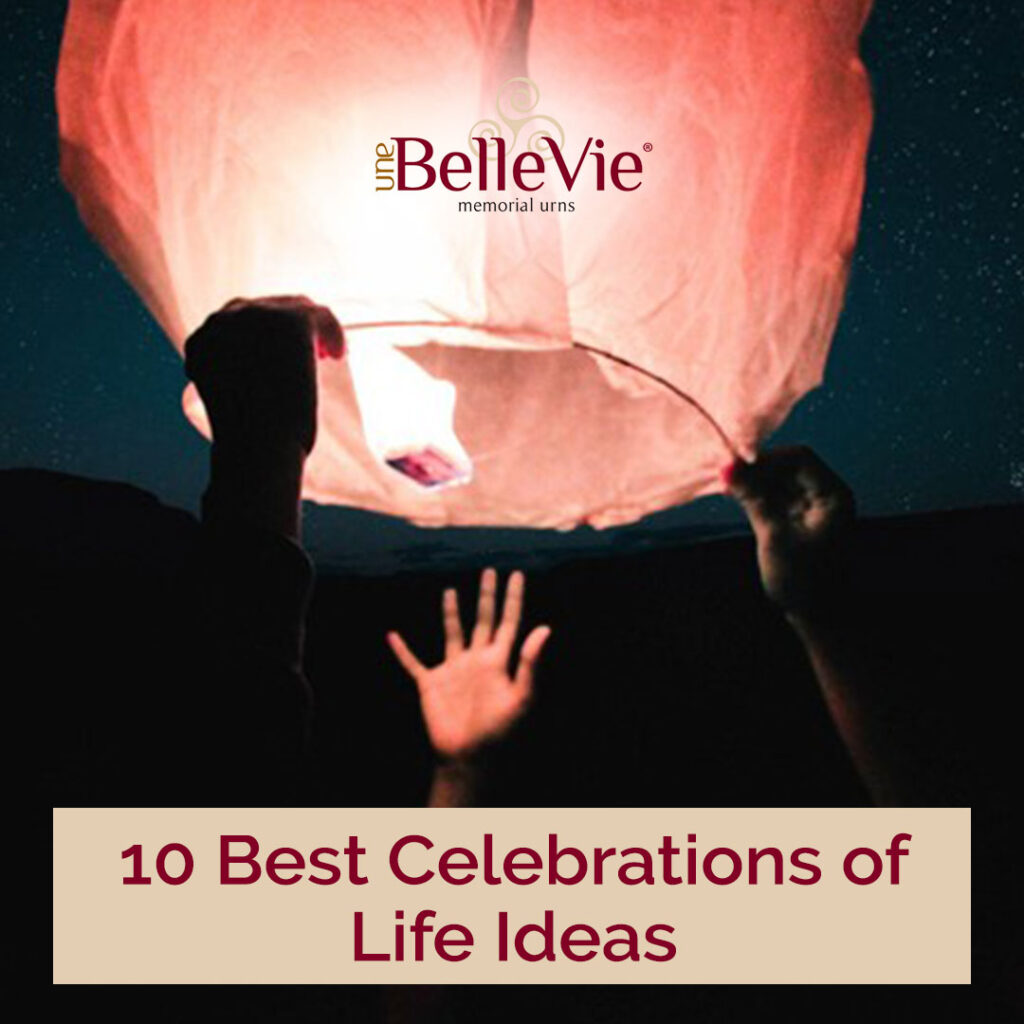 10 Best Celebrations of Life Ideas