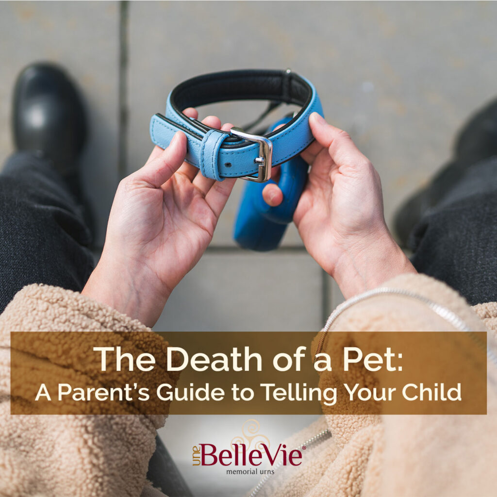 The Death of a Pet: A Parent’s Guide to Telling Your Child